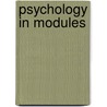 Psychology In Modules door Saul M. Kassin