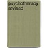 Psychotherapy Revised