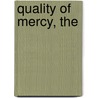 Quality Of Mercy, The door Barry Unsworth