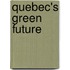 Quebec's Green Future