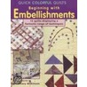 Quick Colorful Quilts by Rosemary Wilkinson