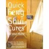 Quick Feng Shui Cures door Sarah Shurety