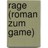 Rage (Roman zum Game) door Matthew Costello