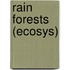 Rain Forests (Ecosys)