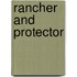 Rancher and Protector