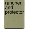 Rancher and Protector door Pamela Britton