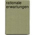 Rationale Erwartungen
