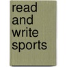 Read And Write Sports door Anastasia Suen