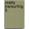 Reality Transurfing 5 by Vadim Zeland