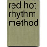 Red Hot Rhythm Method by Flea