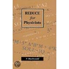 Reduce for Physicists by N. Macdonald