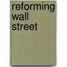 Reforming Wall Street door David M. Haugen