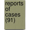Reports Of Cases (91) door New York