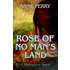Rose Of No Man's Land