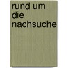 Rund um die Nachsuche by Bernd Krewer