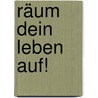 Räum dein Leben auf! by Matt Galan Abend