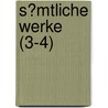 S?Mtliche Werke (3-4) door Ludwig Feuerbach
