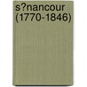 S?Nancour (1770-1846) door J. Merlant