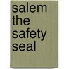 Salem the Safety Seal by Otto Scamfer