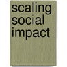 Scaling Social Impact by Thomas Martin Fojcik