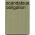 Scandalous Obligation