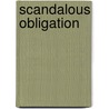 Scandalous Obligation door Mark Maddix
