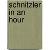 Schnitzler in an Hour door Carl R. Mueller