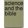 Science And The Bible by James Dwight Dana