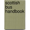 Scottish Bus Handbook door Bill Potter
