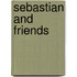 Sebastian And Friends
