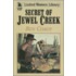 Secret of Jewel Creek