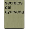 Secretos Del Ayurveda door S. Mohanambal
