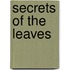 Secrets of the Leaves