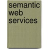 Semantic Web Services door Ioan Toma