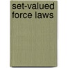 Set-Valued Force Laws by Christoph Glocker