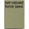 Set-Valued Force Laws door Christoph Glocker