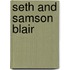Seth And Samson Blair