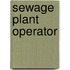 Sewage Plant Operator