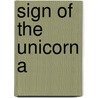 Sign Of The Unicorn A door Zelazny Roger