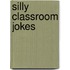 Silly Classroom Jokes