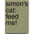 Simon's Cat: Feed Me!