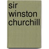 Sir Winston Churchill by Maxwell Philip Schoenfeld