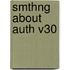 Smthng about Auth V30
