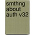 Smthng about Auth V32