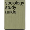 Sociology Study Guide door Robert A. Wortham