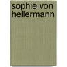 Sophie Von Hellermann door Sophie Von Hellermann