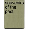 Souvenirs of the Past door William Lewis Bï¿½By