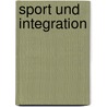 Sport und Integration door David Weber