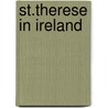 St.Therese In Ireland door Eugene McCaffrey