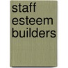 Staff Esteem Builders door Michele Borba
